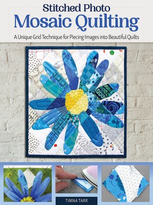 cover image of Stitched Photo Mosaic Quilting